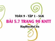 Bài 5.7 trang 90 Toán 9 tập 1 Kết nối tri thức